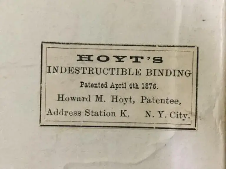 Label for Hoyt's Indestructible Binding found inside book.